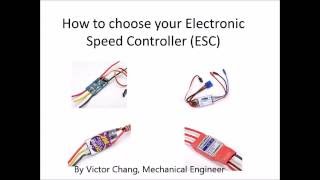 how to choose your Electronic Speed Controller ESC [upl. by Yanej]