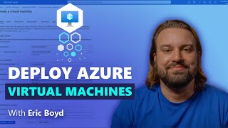 Deploy Azure virtual machines [upl. by Aerdnuahs]