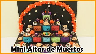 Como Hacer un Mini Altar de Muertos [upl. by Behn]