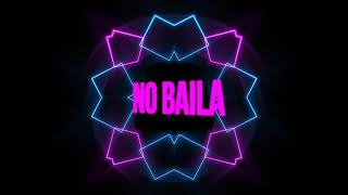 Ondreaz  No Baila Official Lyric Video [upl. by Nibor]