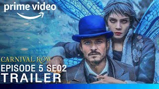 Carnival Row Season 2  EPISODE 5 PROMO TRAILER  amazon  carnival row season 2 episode 5 trailer [upl. by Chrissie]