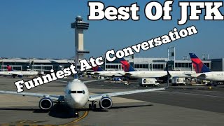 Best amp Funniest JFK atc Conversation [upl. by Bowers483]