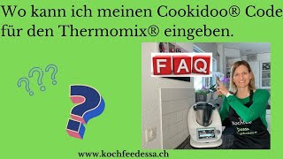 Wo muss ich meinen Cookidoo® Code für den Thermomix® eingeben [upl. by Ok]