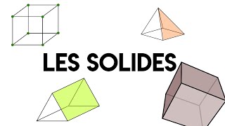 Les solides [upl. by Kai]