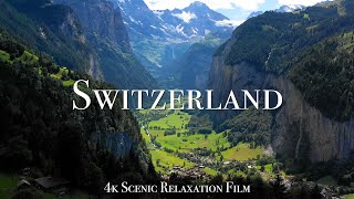 Switzerland 4K  Scenic Relaxation Film With Calming Music [upl. by Asinla]