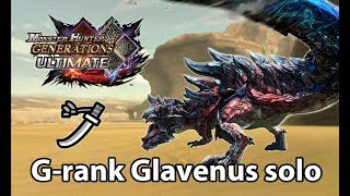 MHGU  Grank Glavenus solo Valor Long Sword  345 [upl. by Anaidiriv]