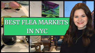 VISITING THE BEST NYC FLEA MARKETS [upl. by Coulson]