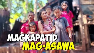 MAGKAPATID NAGING MAG ASAWA NANIRAHAN SA BUNDOK [upl. by Atiuqahc]