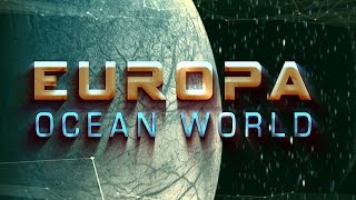 Europa Ocean World [upl. by Telracs]