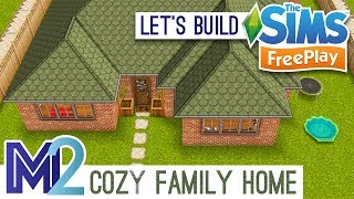 Sims FreePlay  Lets Build a Cozy Family House Live Build Tutorial [upl. by Reede467]