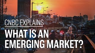 What is an emerging market  CNBC Explains [upl. by Ayam]