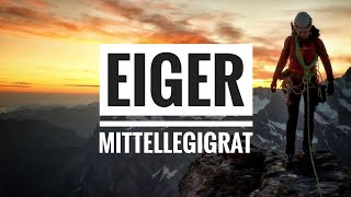 Eiger Mittellegigrat [upl. by Ode]