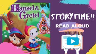 Hansel and Gretel Read Aloud for Kids  Bedtime Story  Little Classics [upl. by Eliath]