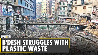 Study Plastic waste in Dhaka tripled in last 2 decades  Bangladesh  Latest World English News [upl. by Ynalem]