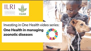 One Health in managing zoonotic diseases [upl. by Yrffej]