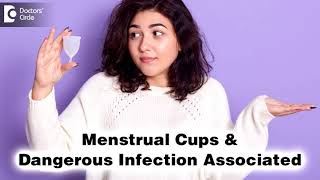 Risk of vaginal infection with Menstrual Cups Know The Truth  Dr HS Chandrika  Doctors Circle [upl. by Bixby112]