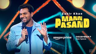 Zakir Khan  MannPasand  Teaser [upl. by Aileek]