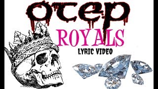 Otep  Royals Lyric video [upl. by Aksehcnarf339]