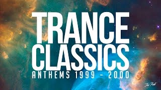 Trance Classics Mix Anthems 19992000 [upl. by Ignatius]