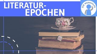 Literaturepochen im Überblick  Zusammenfassung der Literaturgeschichte  Deutsch Abitur [upl. by Torto]