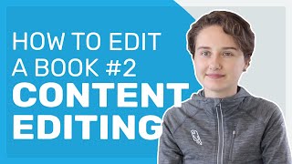 Content amp Developmental Editing  How to Edit a Book 2 [upl. by Moser965]