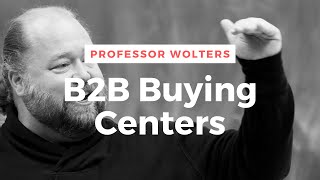 B2B Buying Centers  How Firms Make Purchasing Decisions [upl. by Terrel]