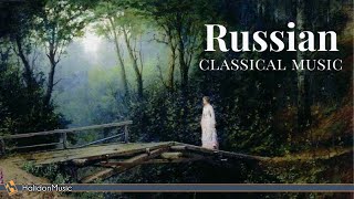 Russian Classical Music  Tchaikovsky Prokofiev Rachmaninoff RimskijKorsakov [upl. by Battiste71]