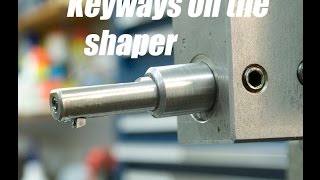 Machining a keyway with the shaper [upl. by Kciredohr49]