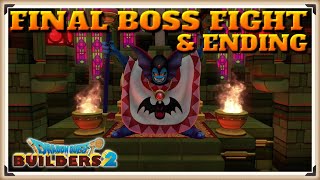 Dragon Quest Builders 2 Ending amp Final Boss Fight [upl. by Irb]