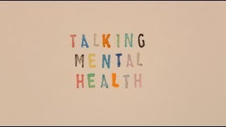 Talking Mental Health [upl. by Jerrie]