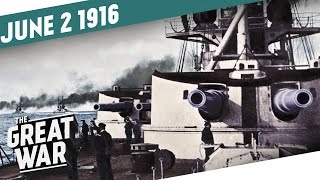 The Battle of Jutland  Royal Navy vs German Imperial Navy I THE GREAT WAR Week 97 [upl. by Connelly]