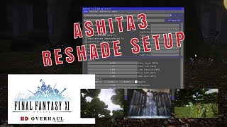 FFXI  Ashita3  ReShade Setup [upl. by Yadnus418]