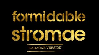 Stromae  Formidable Karaoke Version [upl. by Anailuy]