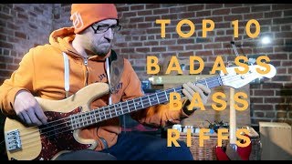 Top 10 BADASS Bass Riffs  Ready for some FUNK [upl. by Herrle67]