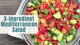 Lazy Mediterranean Salad [upl. by Ramon]