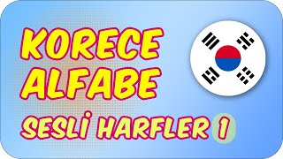 Korece Alfabe  Sesli Harfler  1 [upl. by Gonnella591]