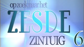 Op Zoek Naar het Zesde Zintuig 6 [upl. by Kcirdorb]