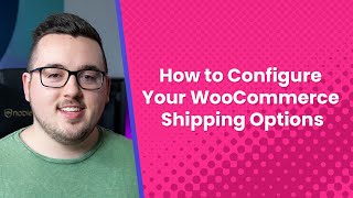 How to Configure Your WooCommerce Shipping Options [upl. by Enaht230]