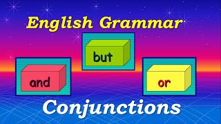 Conjunctions  And But Or  English Grammar [upl. by Felicia]