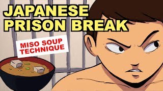 The Incredible Japanese Prison Break [upl. by Yancy318]