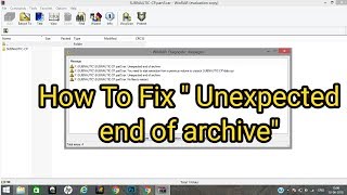 How To Fix “Unexpected end of archive” RARZIP message [upl. by Leopoldine]