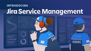 Introducing Jira Service Management [upl. by Memberg]