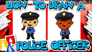 How To Draw A Police Officer [upl. by Tamra]