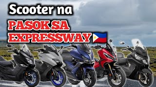 TOP 6 Scooter na PWEDE SA EXPRESSWAY [upl. by Casia]