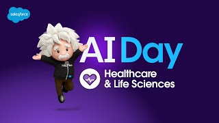 AI Day Healthcare amp Life Sciences  Salesforce [upl. by Etnaik]