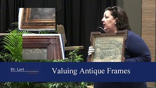 Clues to Value Antique Frames and Lithographs by Dr Lori [upl. by Manlove]