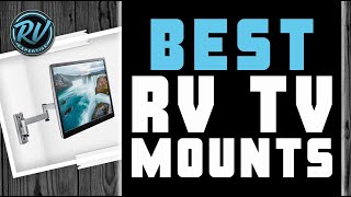 Best RV TV Mounts 📺 Your Guide to the Best Options  RV Expertise [upl. by Ytirahc]