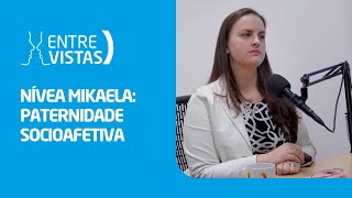 Paternidade Socioafetiva  EntreVistas [upl. by Inihor905]