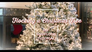 How to Flock A Christmas Tree  DIY Christmas Tree Flocking  SnoFlock Tutorial [upl. by Kola438]