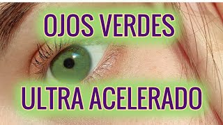 Audio Subliminal para tener OJOS VERDES  Extremadamente Poderoso   Tu Mejor 🅡🅔🅐🅛🅘🅓🅐🅓 [upl. by Sup]